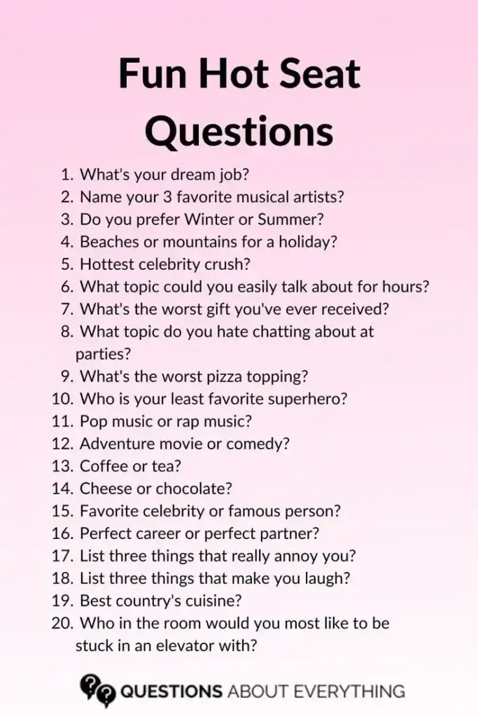 Fun hot seat questions for parties, perfect for icebreakers and engaging conversations.